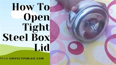 how to open a tight steel tiffin box|tiffin box lid.